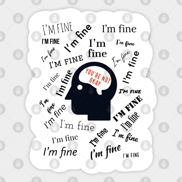 I'm fine Sticker by EMP